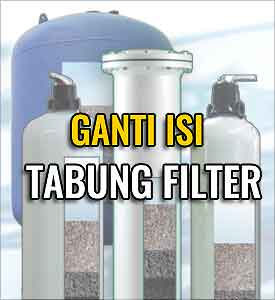 Ganti isi tabung filter air Bandung